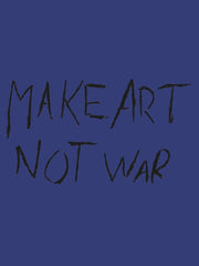 Make Art Not War HOODIE BLUE